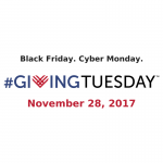 Black Friday. Cyber Monday. #GivingTuesday November 28 2017