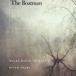 Robert M. Thorson The Boatman - Henry David Thoreau's River Years - book cover of greys, browns, and bare branches