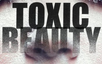Toxic Beauty film logo "Are you worth it?"