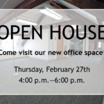 Open House 2/27/20 "Come visit our new office space"