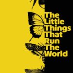 Film poster for 'The Little Things That Run The World' featuring yellow background with butterflies and insects in black.